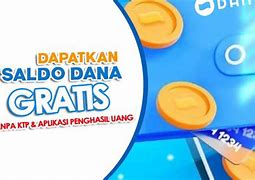 Klaim Saldo Dana Gratis 2024 Terbaru Hari Ini